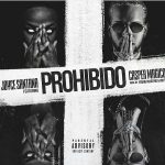 Joyce Santana Ft. Casper Magico - Prohibido MP3